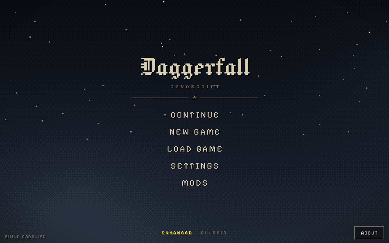 The enhanced main menu: a pixel blackletter Daggerfall wordmark over a dithered night sky, with a centered list of Continue, New Game, Load Game, Settings and Mods.
